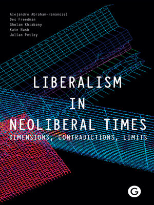 cover image of Liberalism in Neoliberal Times